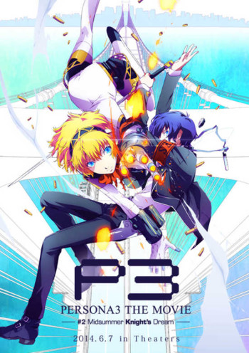 Persona 3 the Movie 2: Midsummer Knight's Dream VOSTFR