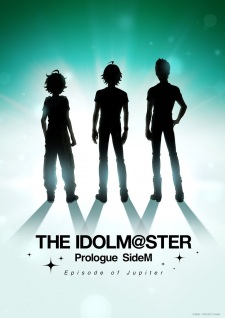 The iDOLM@STER Prologue SideM: Episode of Jupiter VOSTFR