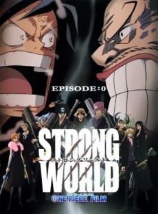One Piece: Strong World Episode 0 VOSTFR